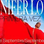 Il testo EL ANILLO di JENNIFER LOPEZ è presente anche nell'album Por primera vez (2018)