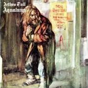 Il testo AQUALUNG dei JETHRO TULL è presente anche nell'album Aqualung (1971)