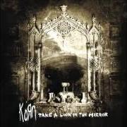 Il testo WHEN WILL THIS END dei KORN è presente anche nell'album Take a look in the mirror (2003)