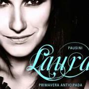 Il testo UN HECHO OBVIO di LAURA PAUSINI è presente anche nell'album Primavera anticipada (2008)
