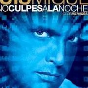 Il testo ERES di LUIS MIGUEL è presente anche nell'album No culpes a la noche - club remixes (2009)