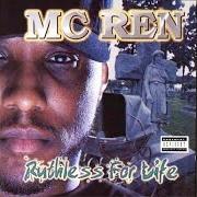 Il testo ALL THE SAME di MC REN è presente anche nell'album Ruthless for life (1998)
