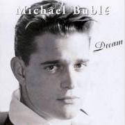 Il testo YOU BELONG TO ME di MICHAEL BUBLÉ è presente anche nell'album Dream (2002)