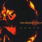 Il testo SECRETS dei MORBID DEATH è presente anche nell'album Secrets (2002)