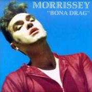 Il testo WILL NEVER MARRY di MORRISSEY è presente anche nell'album Bona drag (1990)