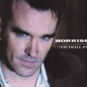 Il testo WHY DON'T YOU FIND OUT FOR YOURSELF di MORRISSEY è presente anche nell'album Vauxhall and i (1994)
