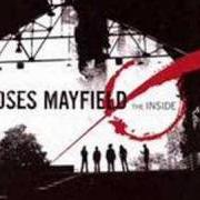 Il testo THE INSIDE di MOSES MAYFIELD è presente anche nell'album The inside (2007)