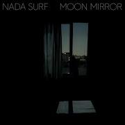 Il testo GIVE ME THE SUN dei NADA SURF è presente anche nell'album Moon mirror (reflection) (2024)