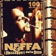 Il testo I MESSAGGERI PT. 1 di NEFFA è presente anche nell'album I messaggeri della dopa (1996)