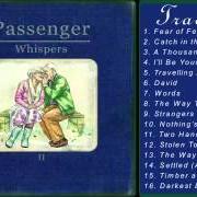 Il testo THE WAY IT GOES dei PASSENGER è presente anche nell'album Whispers ii (2015)