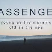 Il testo ANYWHERE dei PASSENGER è presente anche nell'album Young as the morning old as the sea (2016)