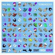 Il testo SMOKE SOMETHIN di PAUL WALL è presente anche nell'album Start finish repeat (2023)