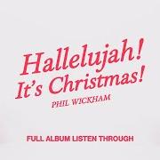 Il testo DECK THE HALLS di PHIL WICKHAM è presente anche nell'album Hallelujah! it's christmas! (2024)