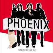 Il testo COURTESY LAUGHS dei PHOENIX è presente anche nell'album It's never been like that (2006)
