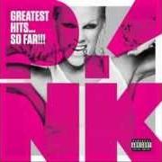 Il testo SO WHAT di PINK è presente anche nell'album Greatest hits... so far (2010)