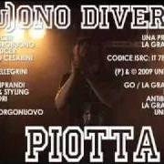 Il testo A TESTA ALTA di PIOTTA è presente anche nell'album Suono diverso (2009)