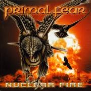 Il testo NUCLEAR FIRE dei PRIMAL FEAR è presente anche nell'album Nuclear fire (2001)