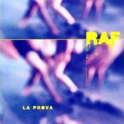 Il testo CHE GIORNO E' di RAF è presente anche nell'album La prova (1998)
