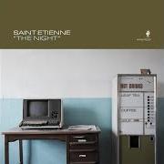 Il testo HALF LIGHT dei SAINT ETIENNE è presente anche nell'album The night (2024)
