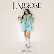 Il testo DOWNFALL di SARA EVANS è presente anche nell'album Unbroke (2024)