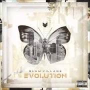 Il testo FOREVER di SLUM VILLAGE è presente anche nell'album Evolution (2013)