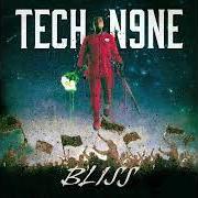 Il testo TELL EVERYONE di TECH N9NE è presente anche nell'album Bliss (2023)