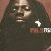 Il testo ALLAH di TIKEN JAH FAKOLY è presente anche nell'album Coup de gueule (2004)