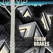 Il testo ROME di TURIN BRAKES è presente anche nell'album Lost property (2016)