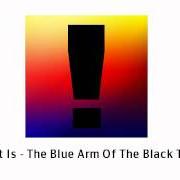 Il testo THE BLUE ARM OF THE BLACK TUXEDO di ASPEN IT IS è presente anche nell'album Release me! from the weights of gravity (2007)