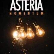 Il testo A BEAUTIFUL NIGHT FOR A SHOWDOWN di ASTERIA è presente anche nell'album Momentum (2010)