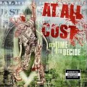 Il testo RIGHT NOW degli AT ALL COST è presente anche nell'album It's time to decide (2005)