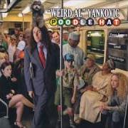 Il testo WHY DOES THIS ALWAYS HAPPEN TO ME? di "WEIRD AL" YANKOVIC è presente anche nell'album Poodle hat (2003)