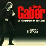 Il testo EVASIONE di GIORGIO GABER è presente anche nell'album I borghesi (1971)