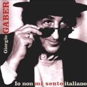 Il testo LA PAROLA IO di GIORGIO GABER è presente anche nell'album Io non mi sento italiano (2003)