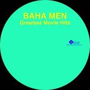 Il testo YOU ALL DAT dei BAHA MEN è presente anche nell'album Greatest movie hits (2002)