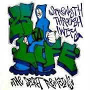 Il testo STRENGHT THROUGH UNITY di 25 TA LIFE è presente anche nell'album Strength through unity: the spirit remains - ep (1997)