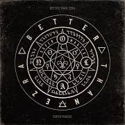 Il testo OMENS dei BETTER THAN EZRA è presente anche nell'album Super magick (2024)