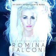 Il testo PLAYBOY di ROMINA FALCONI è presente anche nell'album In certi sogni canto nuda elettroplugged (2018)