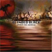Il testo INTRO dei BLINDED BLACK è presente anche nell'album Under the sunrise (2007)