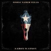 Il testo JUST LIKE YOU di AARON WATSON è presente anche nell'album Horse named texas (2026)