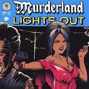 Il testo TRANSYLVANIAN VACATION dei MURDERLAND è presente anche nell'album Lights out - ep (2007)