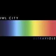 Il testo UP ALL NIGHT di OWL CITY è presente anche nell'album Ultraviolet (2014)