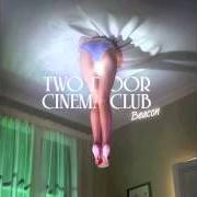 Il testo SETTLE di TWO DOOR CINEMA CLUB è presente anche nell'album Beacon