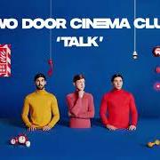 Il testo ONCE di TWO DOOR CINEMA CLUB è presente anche nell'album False alarm (2019)