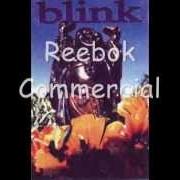 Il testo REEBOK COMMERCIAL dei BLINK-182 è presente anche nell'album Buddha (1994)