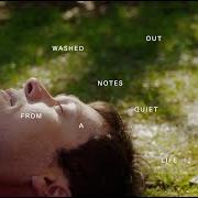 Il testo WAIT ON YOU di WASHED OUT è presente anche nell'album Notes from a quiet life (2024)