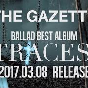 Il testo UNTITLED dei THE GAZETTE è presente anche nell'album Traces, vol. 2 (2017)