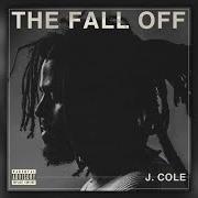 Il testo THE FALL-OFF IS INEVITABLE di J. COLE è presente anche nell'album The fall-off (2026)