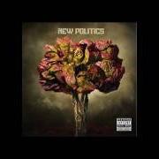 Il testo WE ARE THE RADIO di NEW POLITICS è presente anche nell'album New politics (2010)