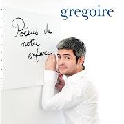 Il testo CHAHUT di GRÉGOIRE è presente anche nell'album Poésies de notre enfance (2015)